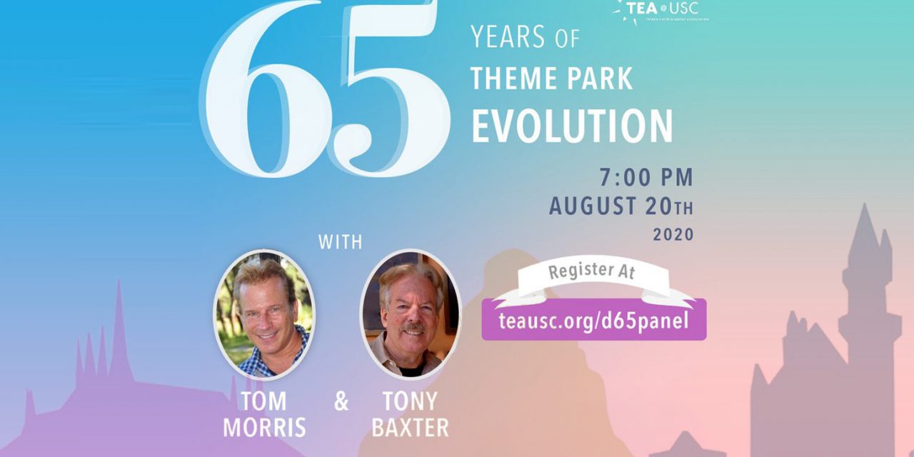 TEA@USC to host #Disneyland65 live stream panel with Tony Baxter, Tom Morris
