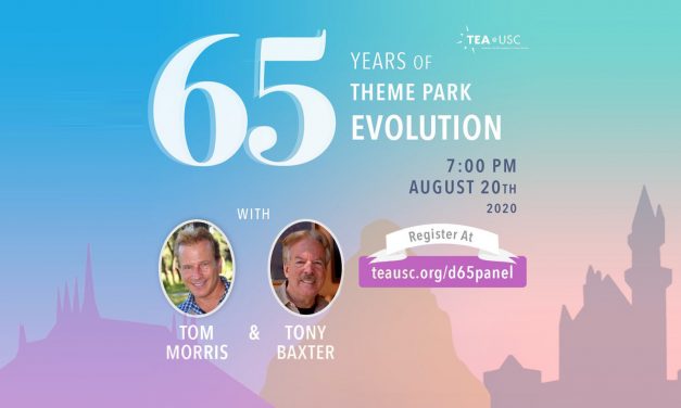 TEA@USC to host #Disneyland65 live stream panel with Tony Baxter, Tom Morris