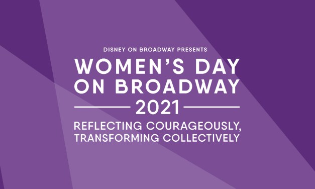 REGISTER NOW: Disney’s Women’s Day on Broadway event going virtual for 2021