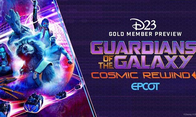 D23 EVENT: Loaded $35 event for D23 Gold Member Preview for Guardians of the Galaxy: Cosmic Rewind at EPCOT