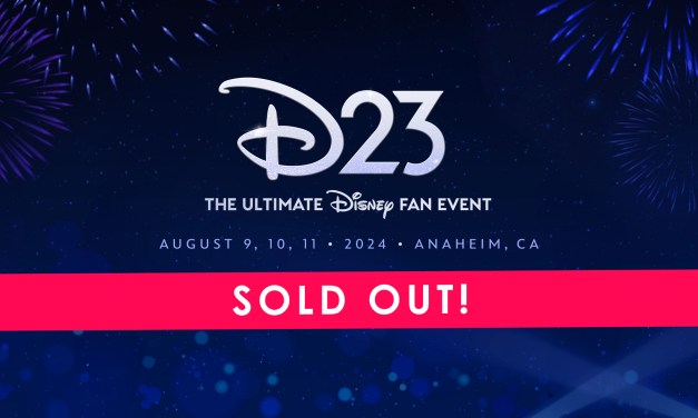 SOLD OUT! All D23 2024 tickets are completely unavailable