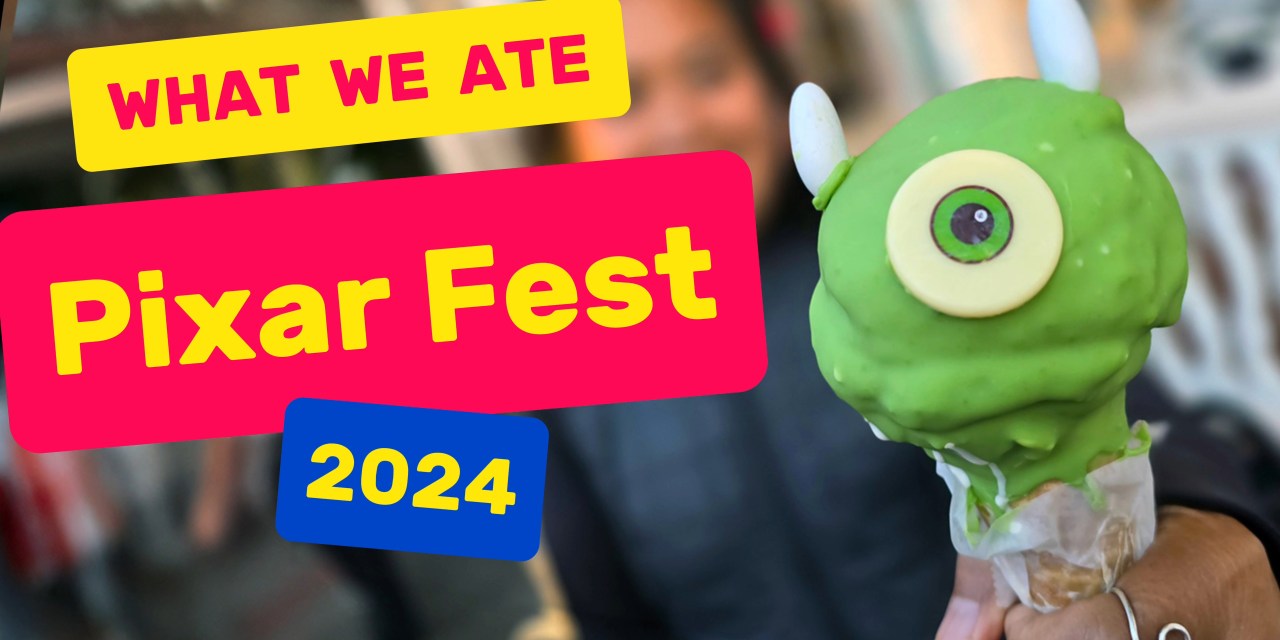 FOOD REVIEW: 2024 Pixar Fest brings a bountiful spread of eats, treats, and sweets to Disneyland Resort