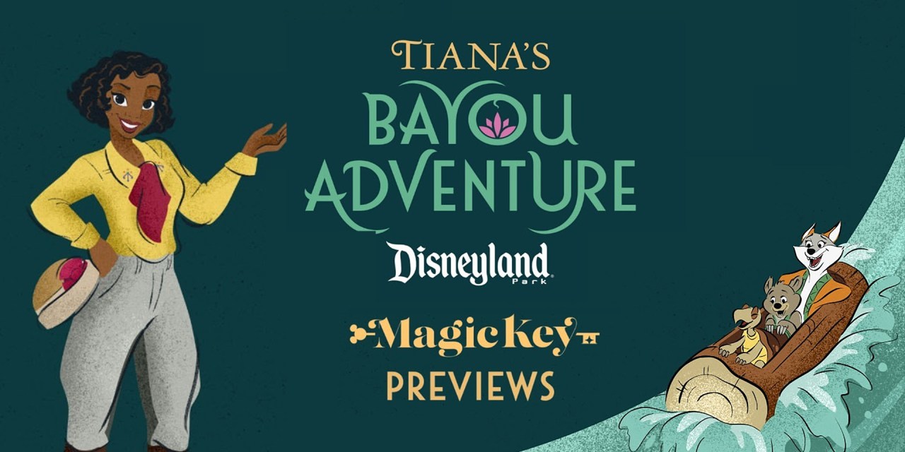 HOW TO: Tiana’s Bayou Adventure Magic Key Previews at Disneyland
