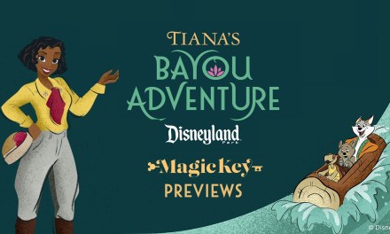 HOW TO: Tiana’s Bayou Adventure Magic Key Previews at Disneyland