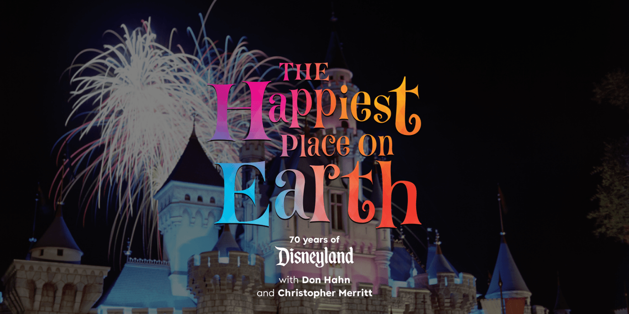 D23 GOLD THEATER: The Happiest Place on Earth: 70 Years of Disneyland, virtual event