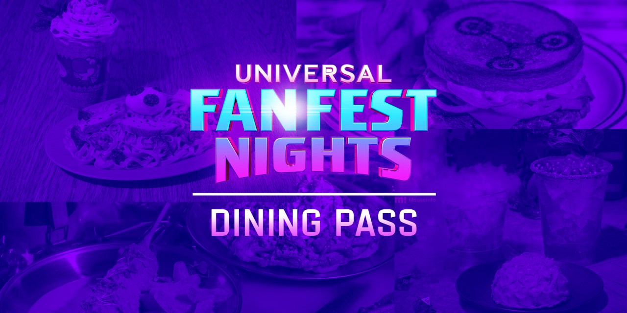 DETAILS: Dining Pass for Universal Fan Fest Nights 2025