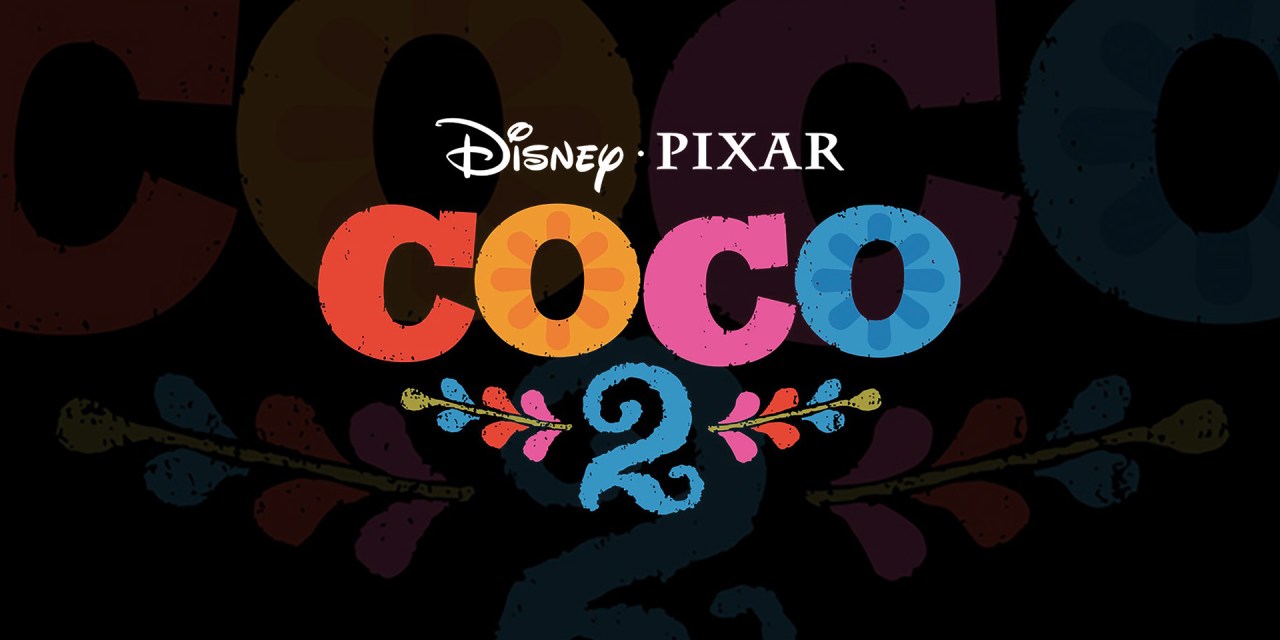 CONFIRMED! COCO 2 is officially in the works at Pixar