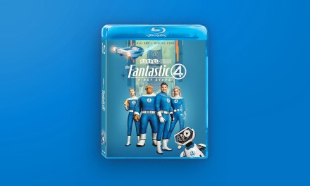 REVIEW: FANTASTIC FOUR: FIRST STEPS now available on physical home release