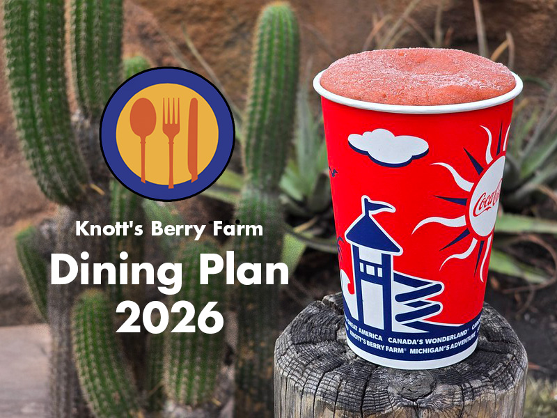 MENU: All 2026 Dining Plan eligible food and drink at Knott’s Berry Farm