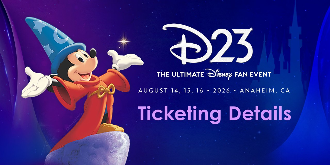 CONFIRMED: Tickets for 2026 D23 begin as early as Mar. 31 — NO general sale