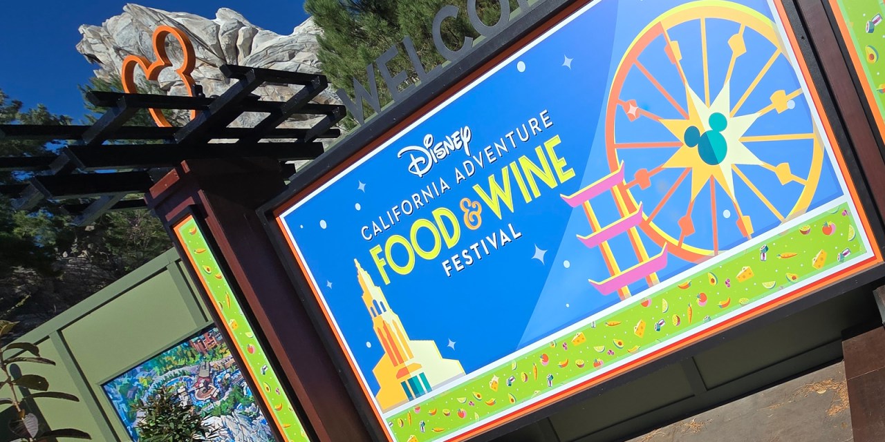 FULL GUIDE: 2026 California Adventure Food & Wine Festival — everything you need to know