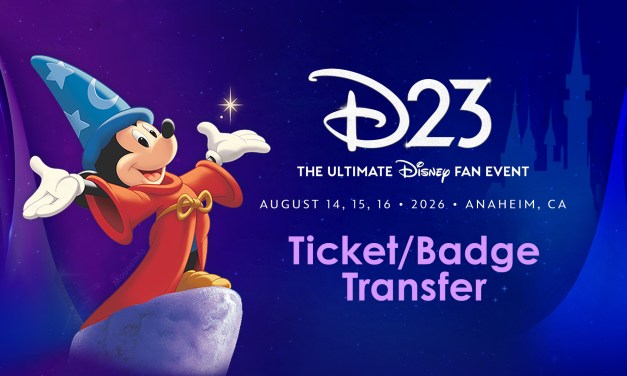 HOW TO: Transferring badge/tickets for D23 2026 to friends and family